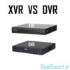 تفاوت دستگاه های ذخیره کننده XVR و DVR